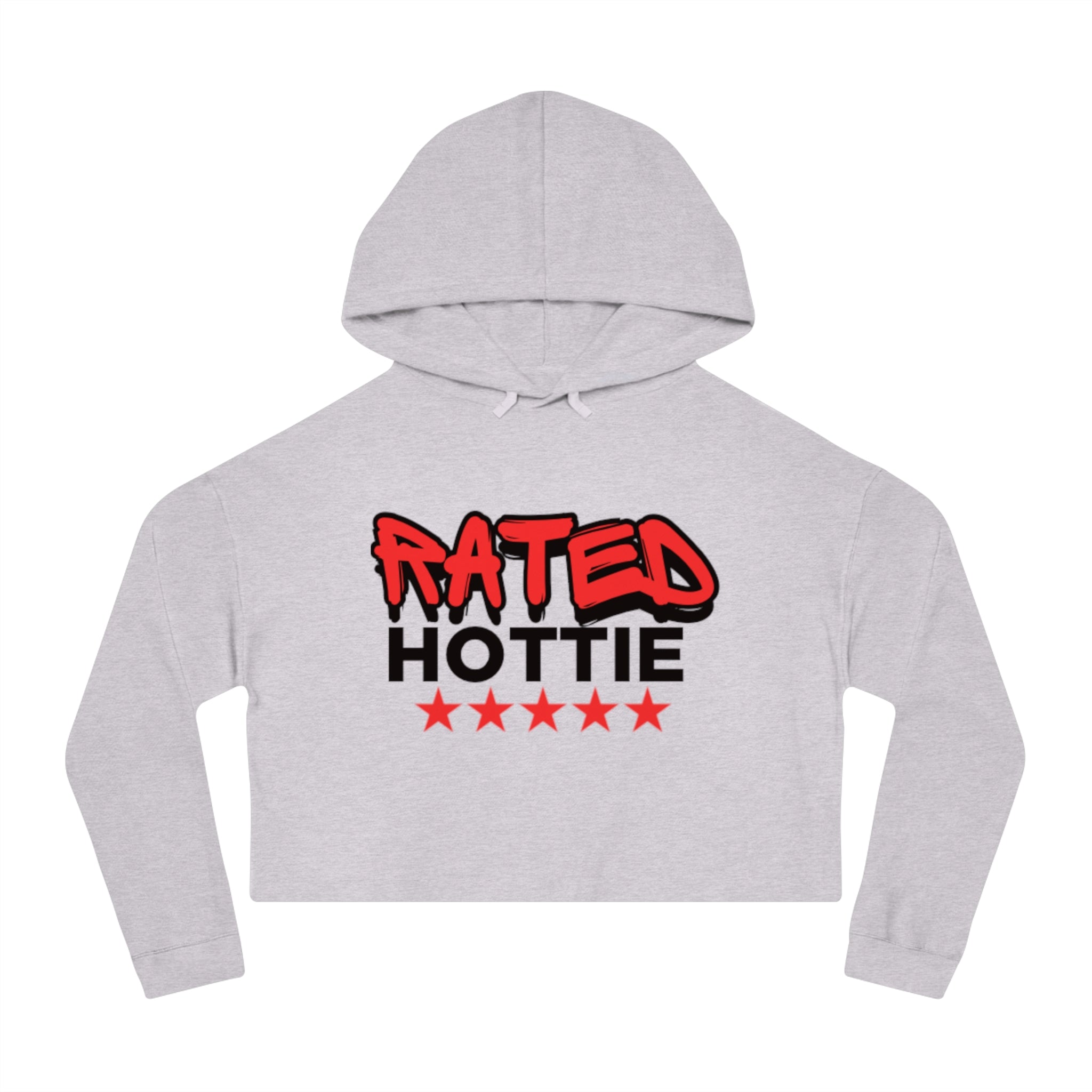 Rated Hottie Cropped Hooded Sweatshirt