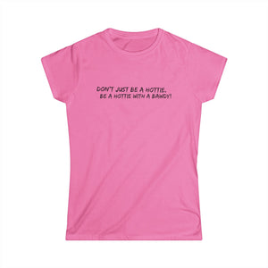 Be a Hottie with a Bawdy Tee