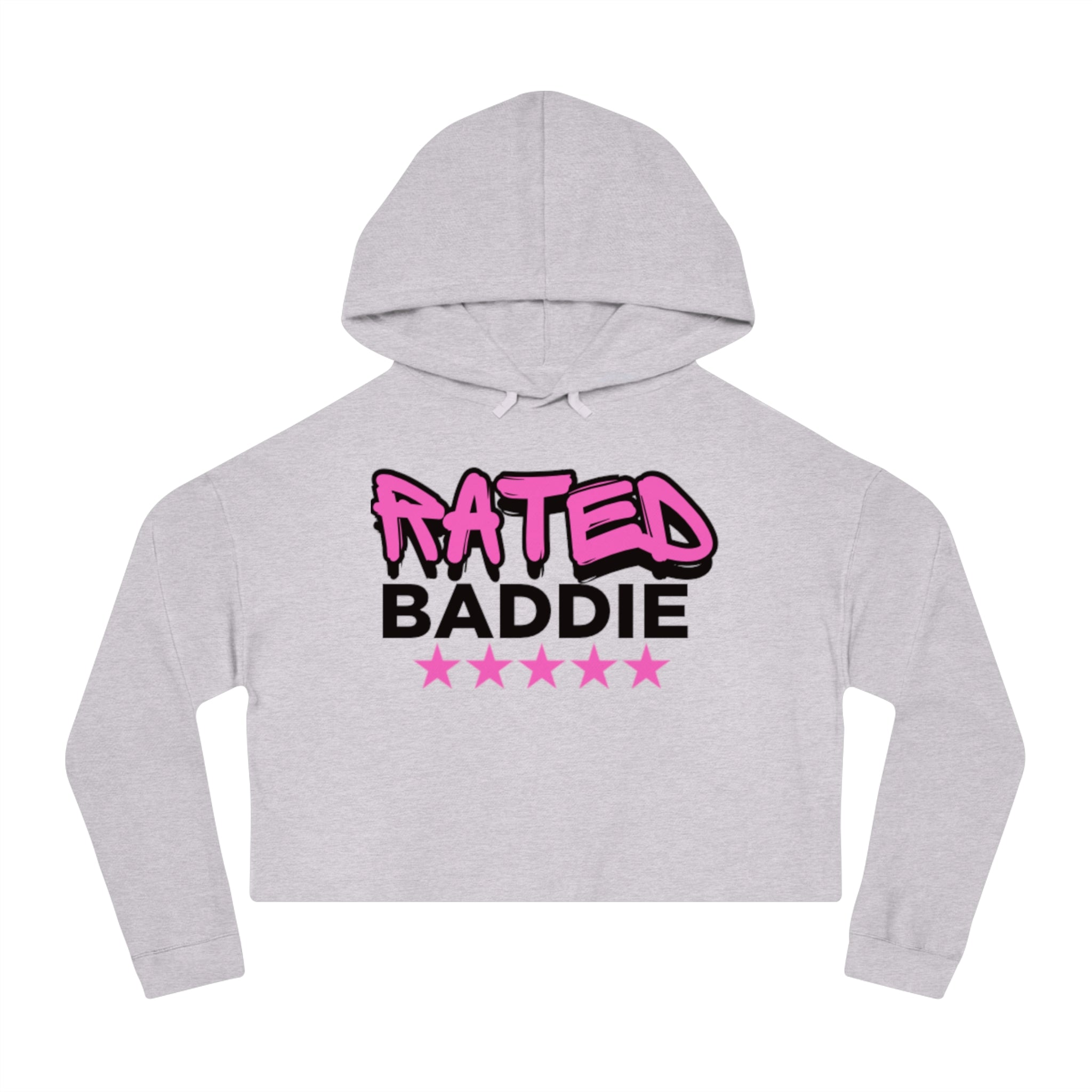 Rated Baddie Cropped Hooded Sweatshirt