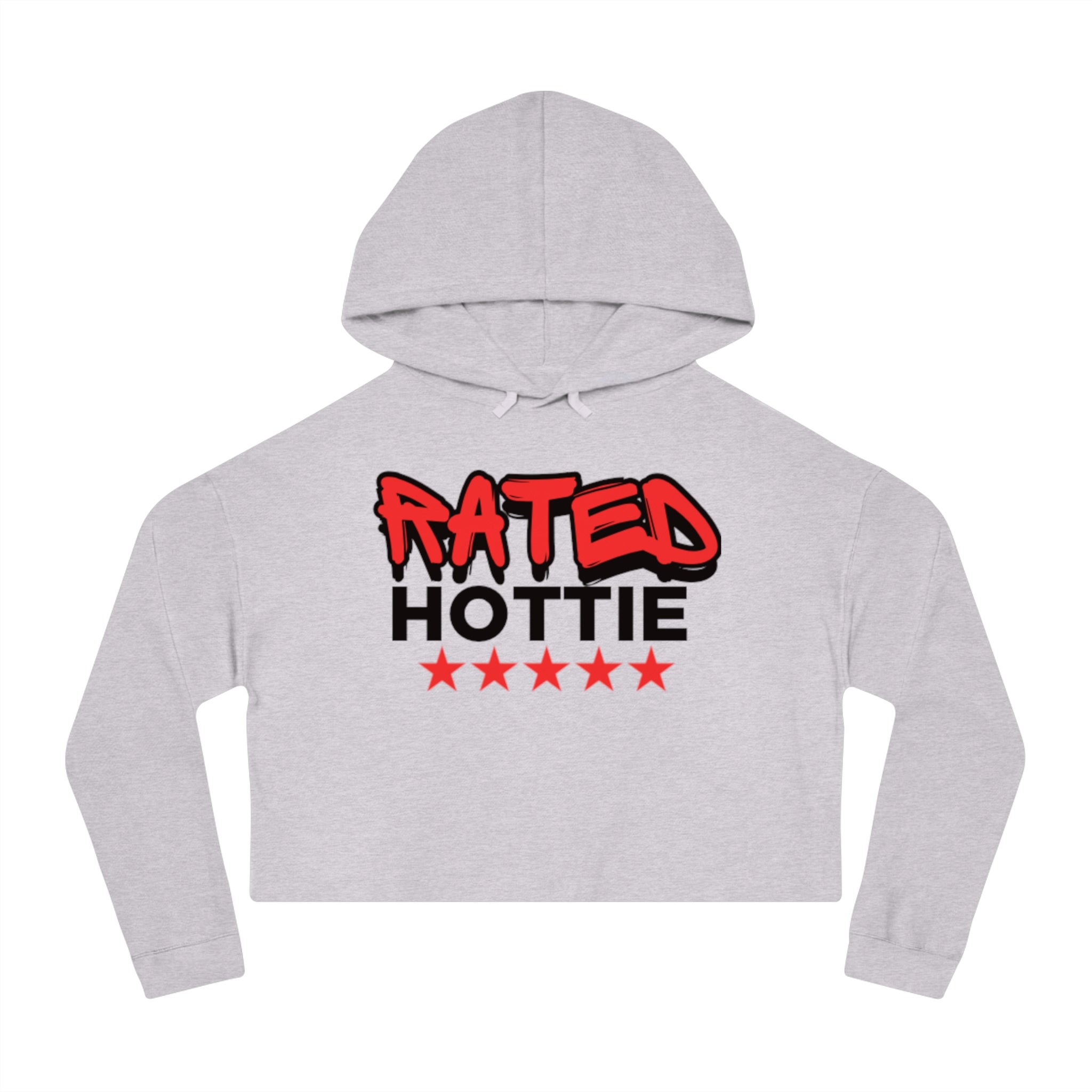 Rated Hottie Cropped Hooded Sweatshirt